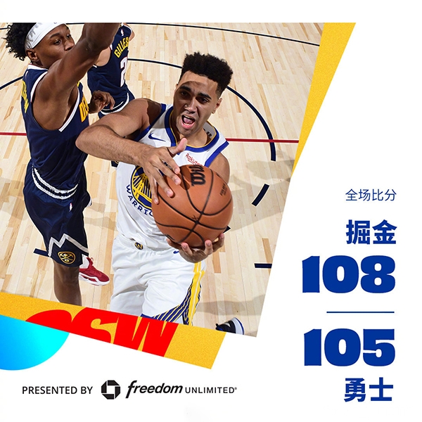 NBA常规赛：掘金108-105击败勇士，约基奇35+13+5，库里23+5+4